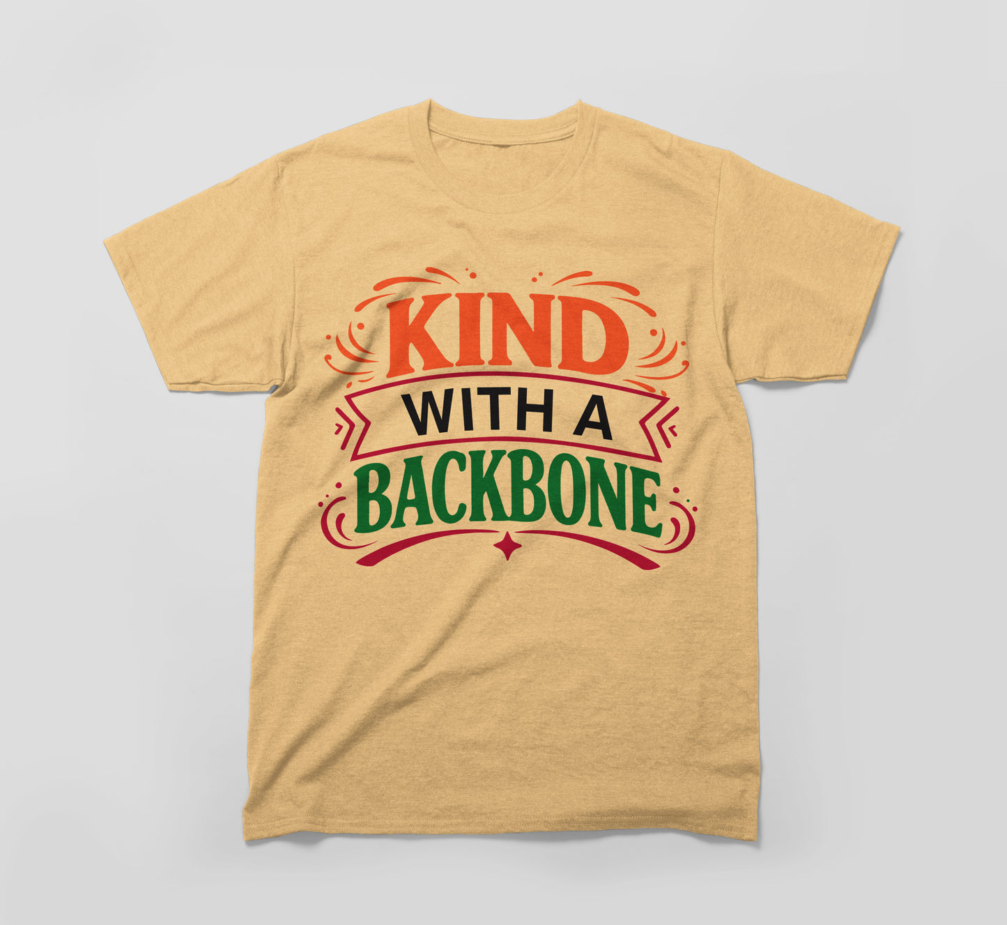 beige t-shirt with colorful 'kind with a backbone' motivational text graphic