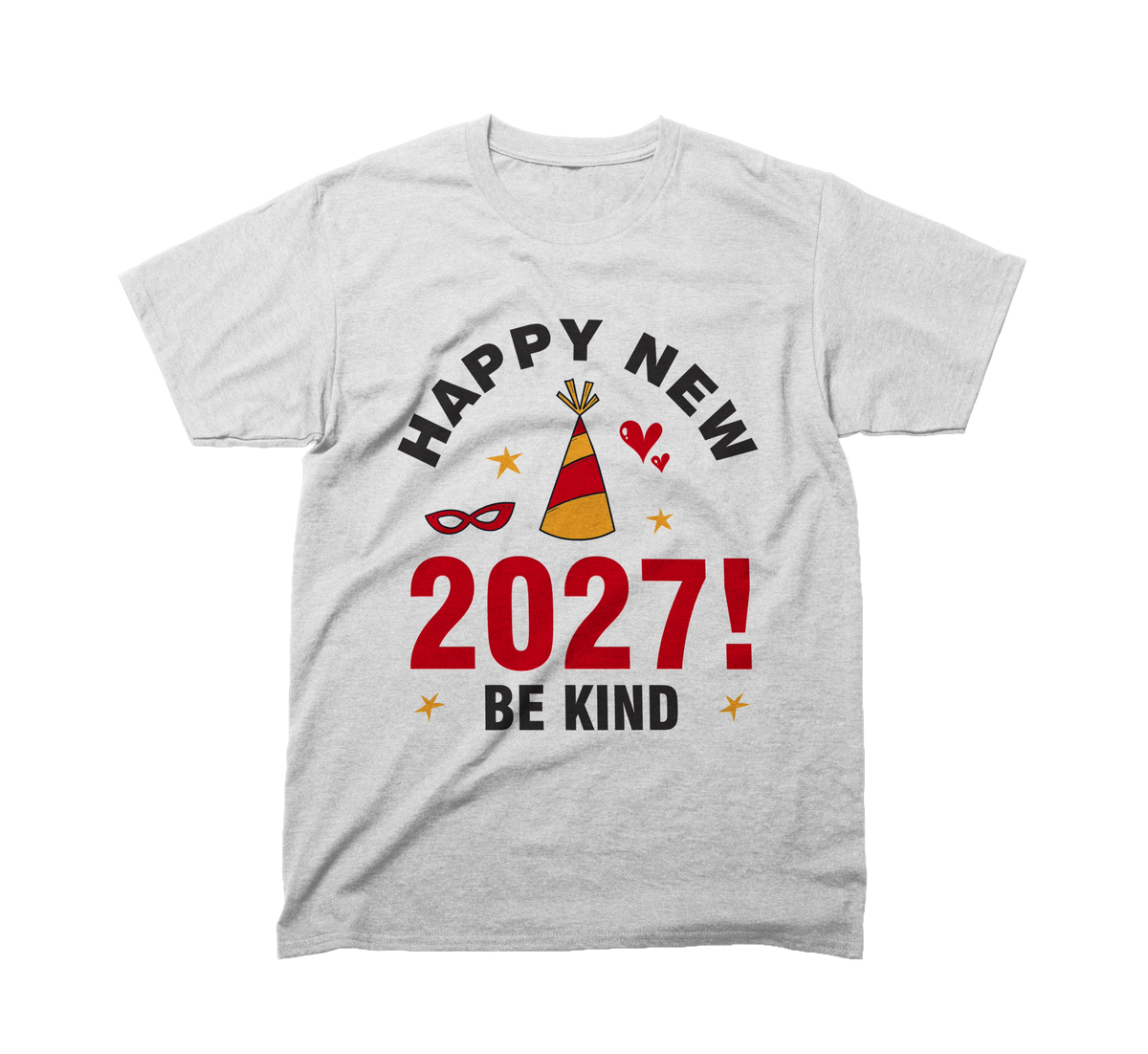 happy new year 2027 party t-shirt – celebrate kindness