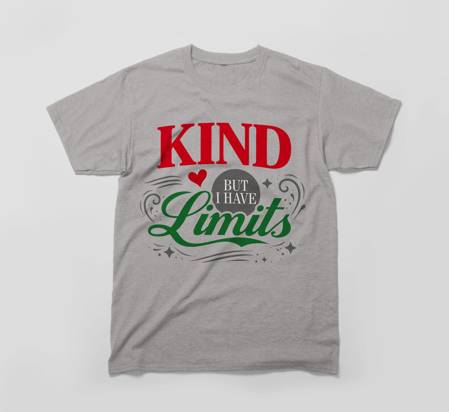 grey t-shirt with colorful 'kind but i have limits' message and decorative accents.