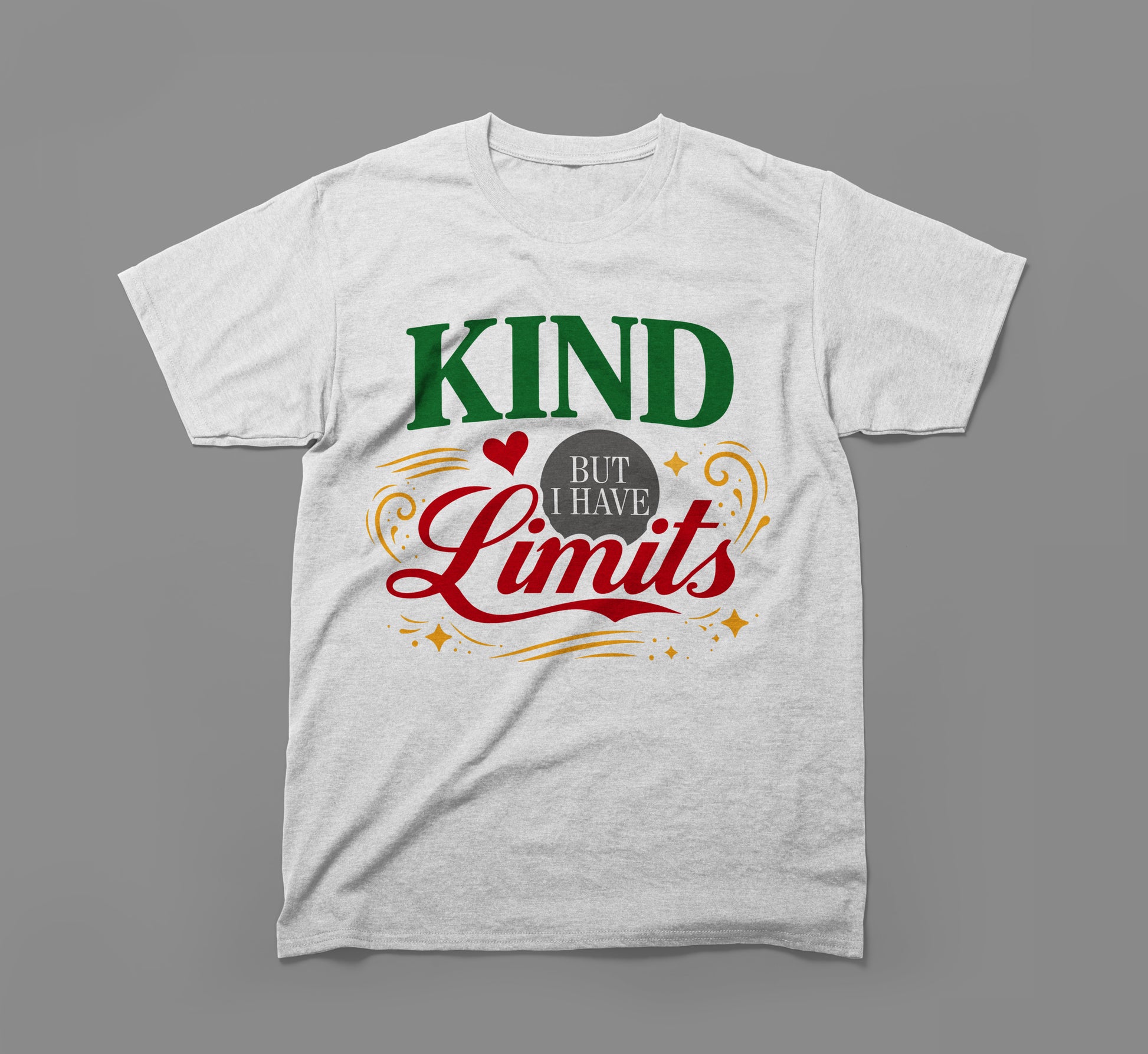 Light gray t-shirt with colorful 'Kind but I have limits' message and heart graphic