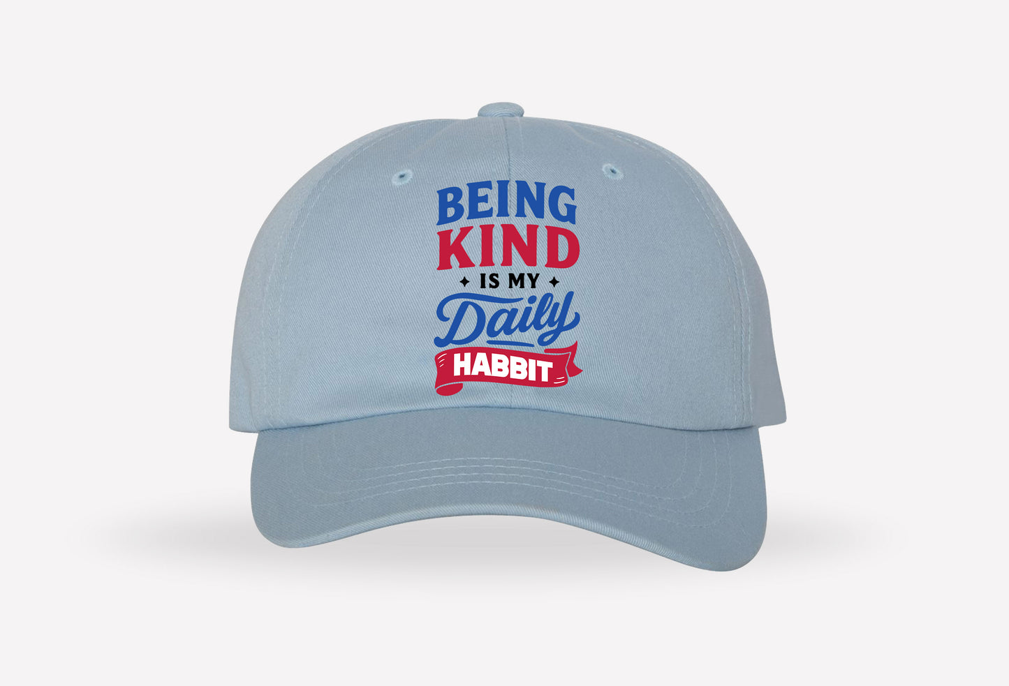 being kind is my daily habit light blue hat