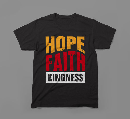 Hope • Faith • Kindness — Black Tee