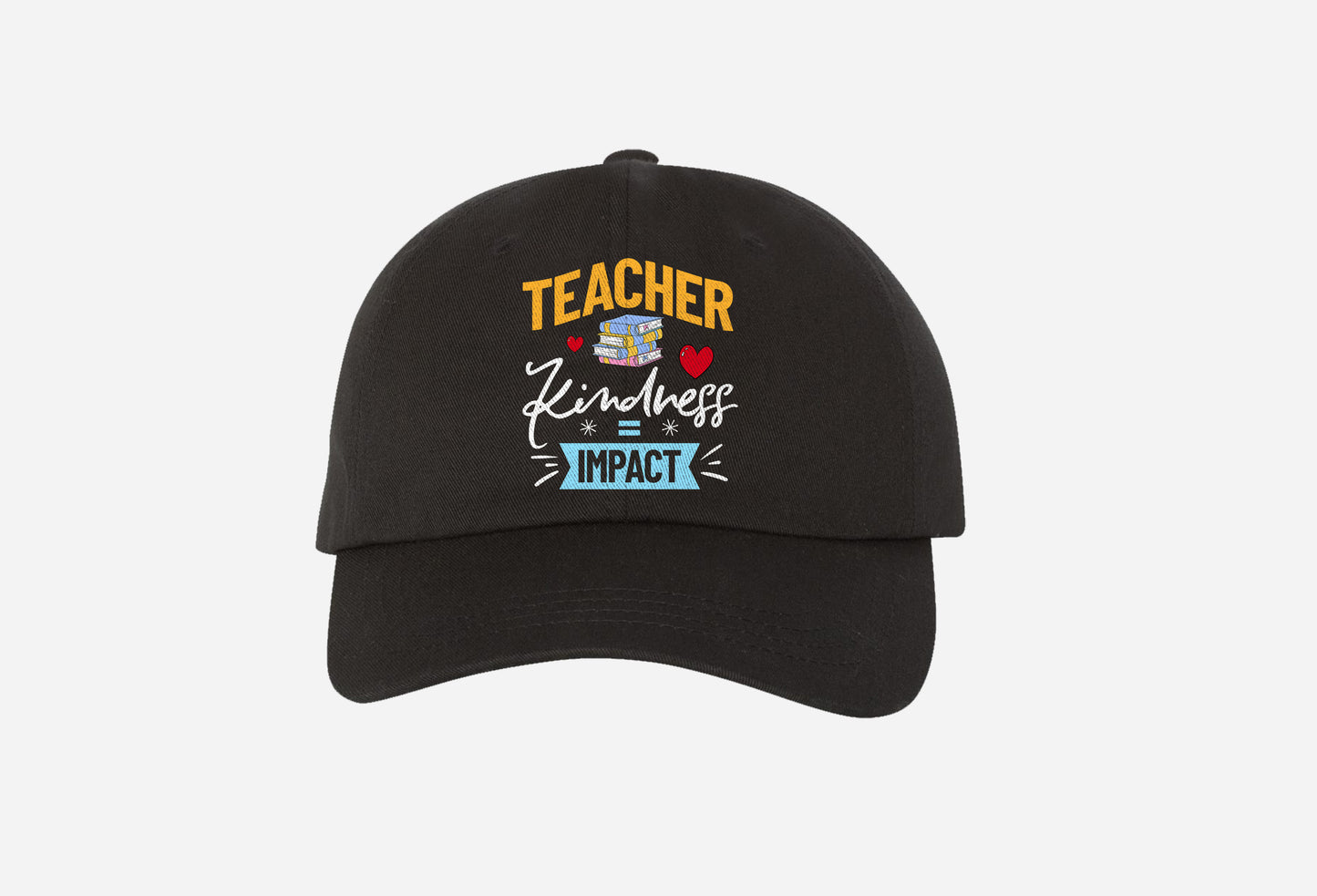 teacher kindness = impact hat