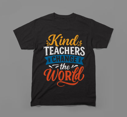 Kind Teachers Change the World Tee