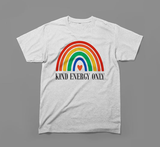 Light grey t-shirt with rainbow graphic, heart, and 'Kind Energy Only' text on front.