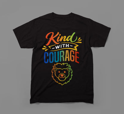 Black t-shirt with 'Kind With Courage' rainbow text and a colorful lion graphic.