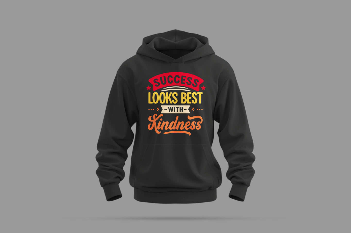 success looks best with kindness hoodie