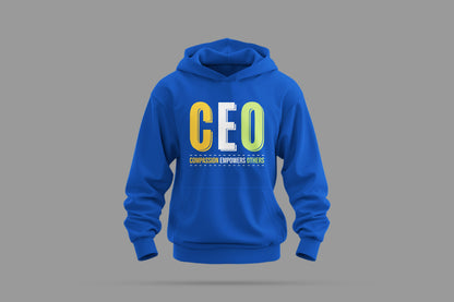 CEO — Compassion Empowers Others Hoodie