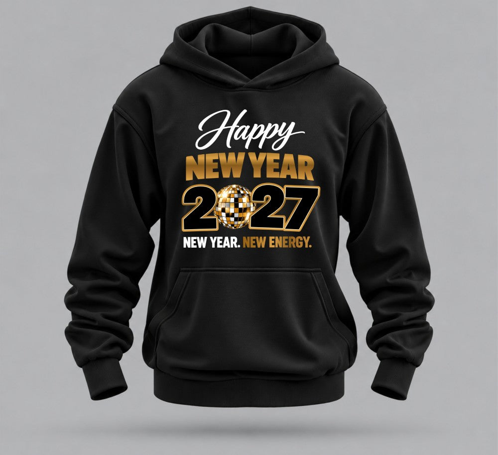 happy new year 2027 hoodie – new year, new energy