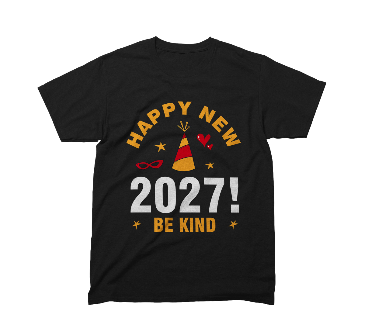 happy new year 2027 party t-shirt – celebrate kindness