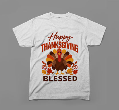 Happy Thanksgiving Blessed T-Shirt – Thankful & Blessed