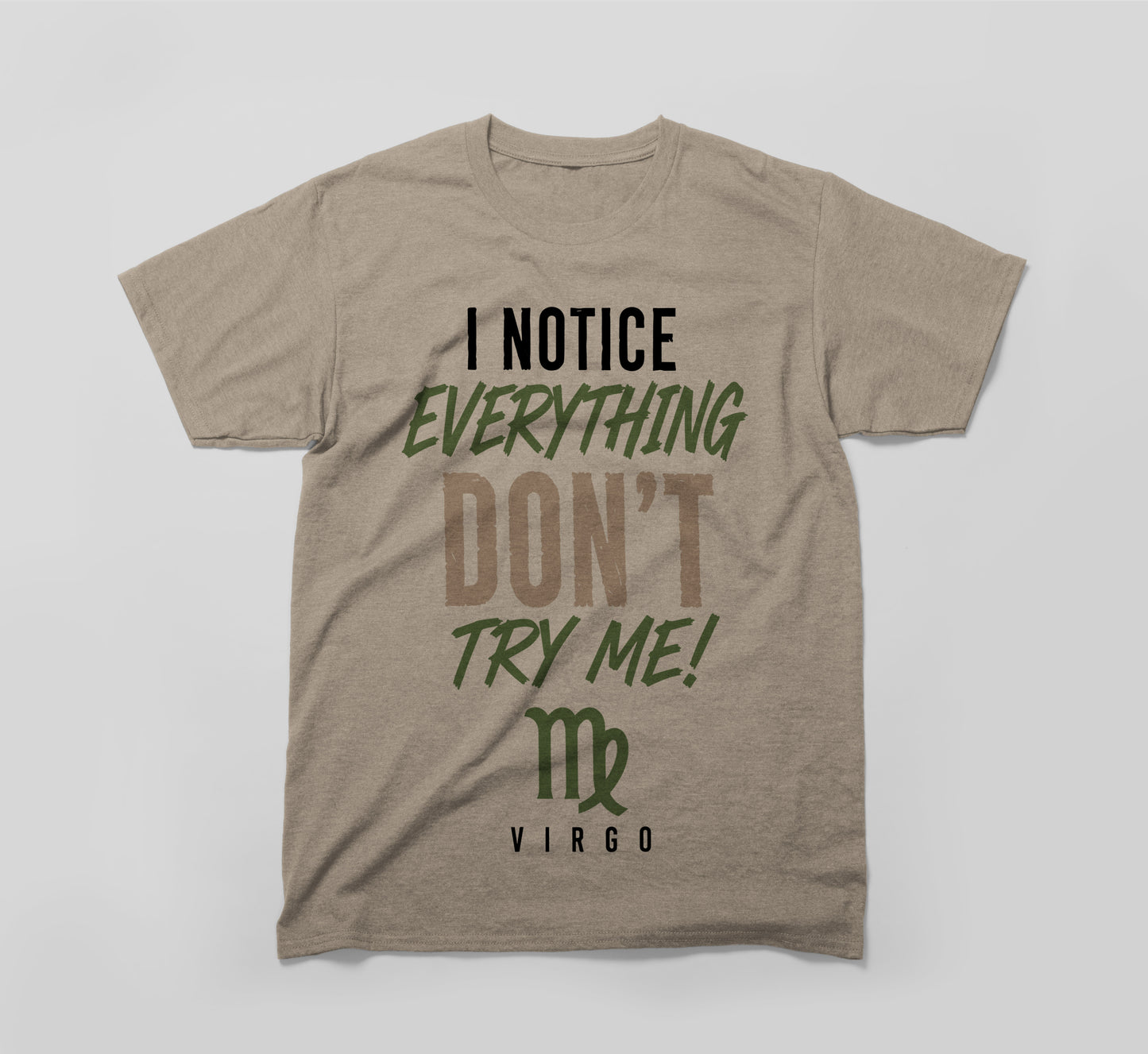 virgo zodiac shirt - i notice everything