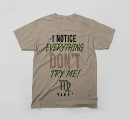 Virgo Zodiac Shirt - I Notice Everything