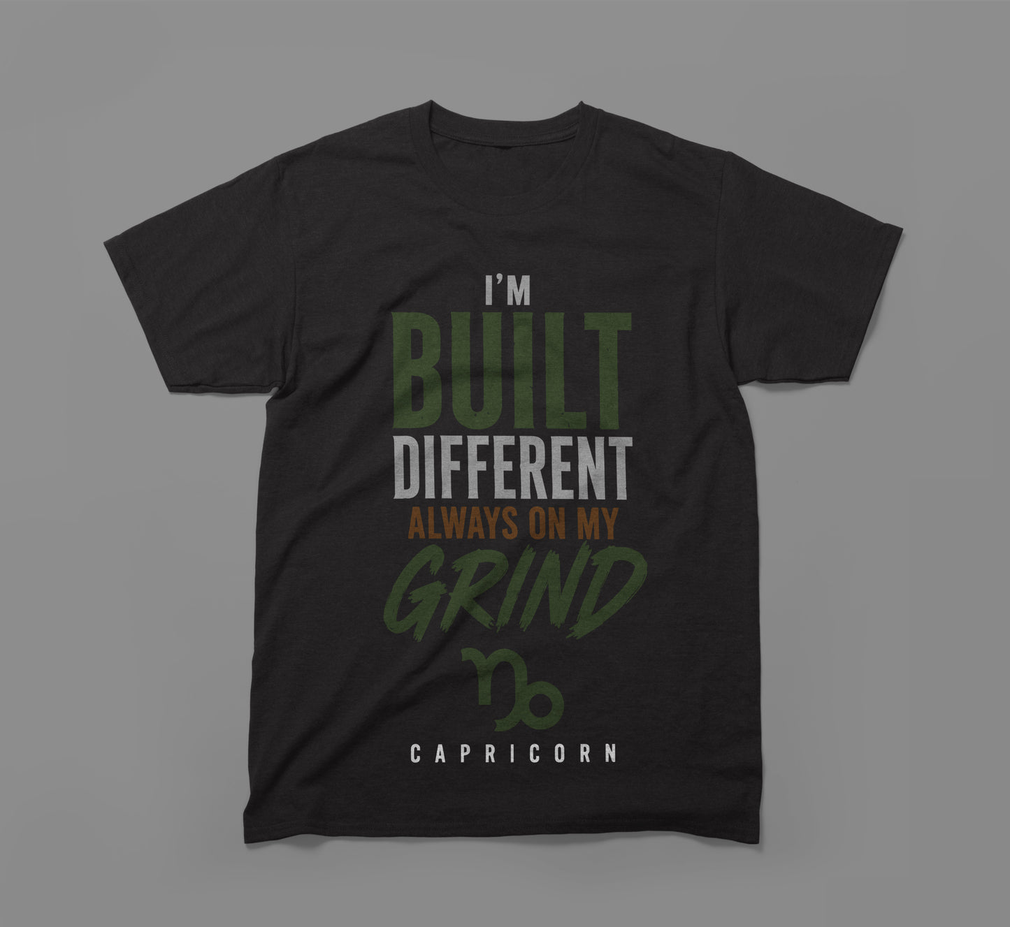 capricorn zodiac shirt - i’m built different