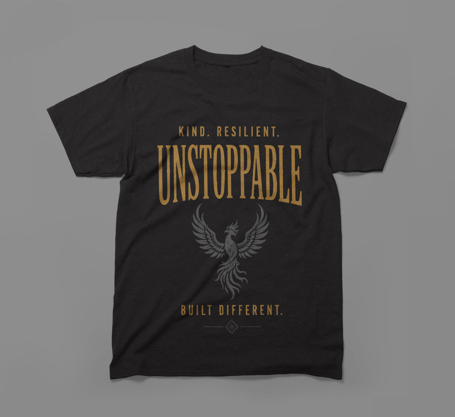 kind. resilient. unstoppable. built different t-shirt