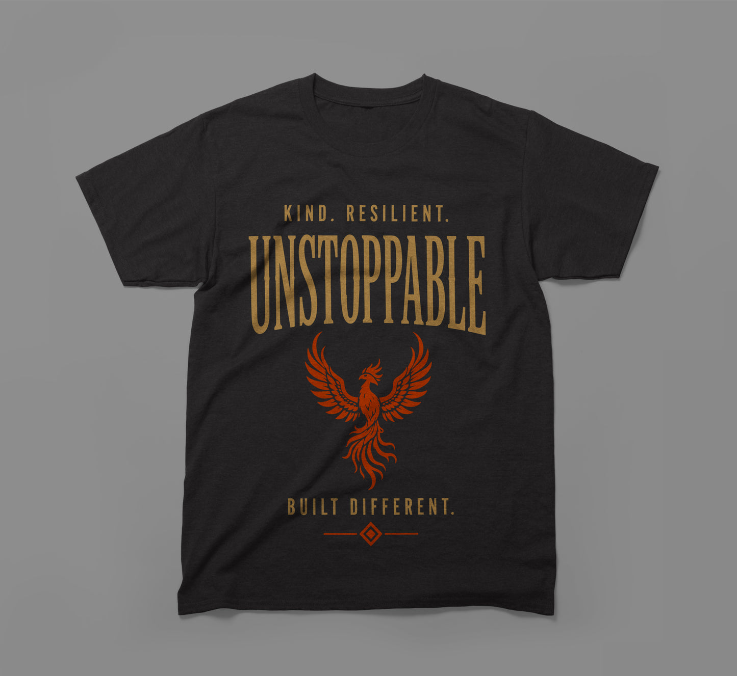 kind. resilient. unstoppable. built different t-shirt