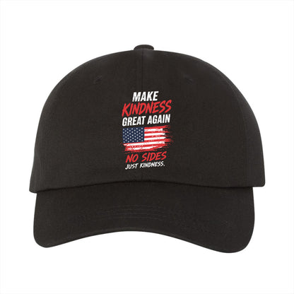 Make Kindness Great Again Hat - Wear Kindness Proudly