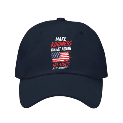 Make Kindness Great Again Hat - Wear Kindness Proudly