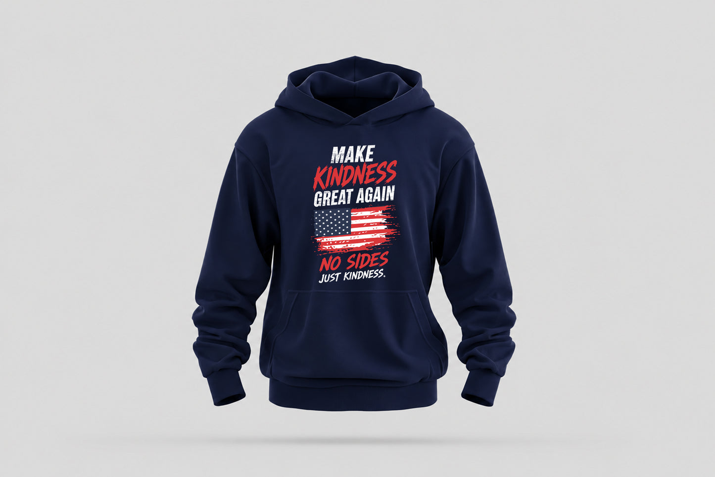 make kindness great again hoodie - wear what you stand for