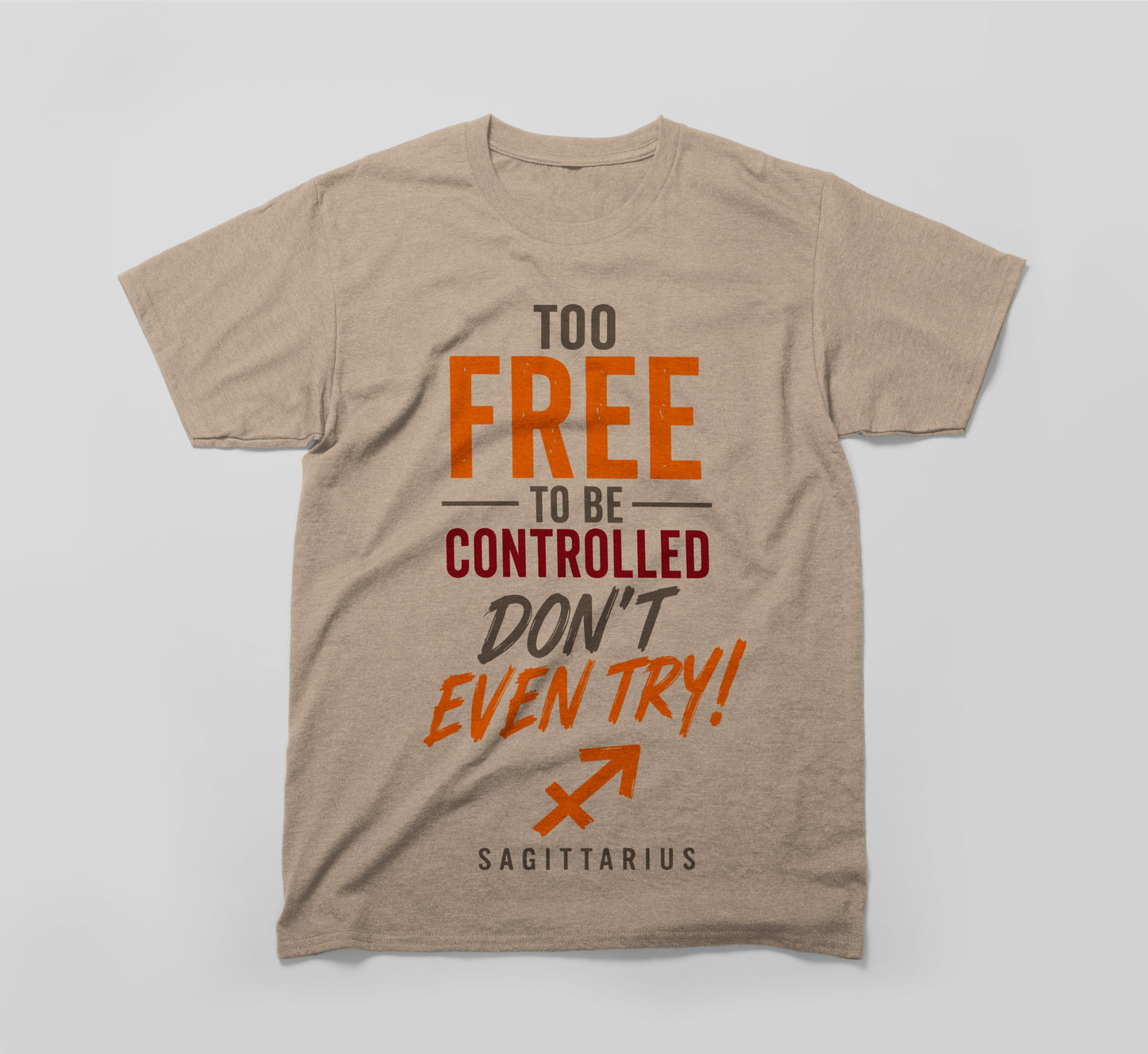 sagittarius zodiac shirt - too free to be controlled