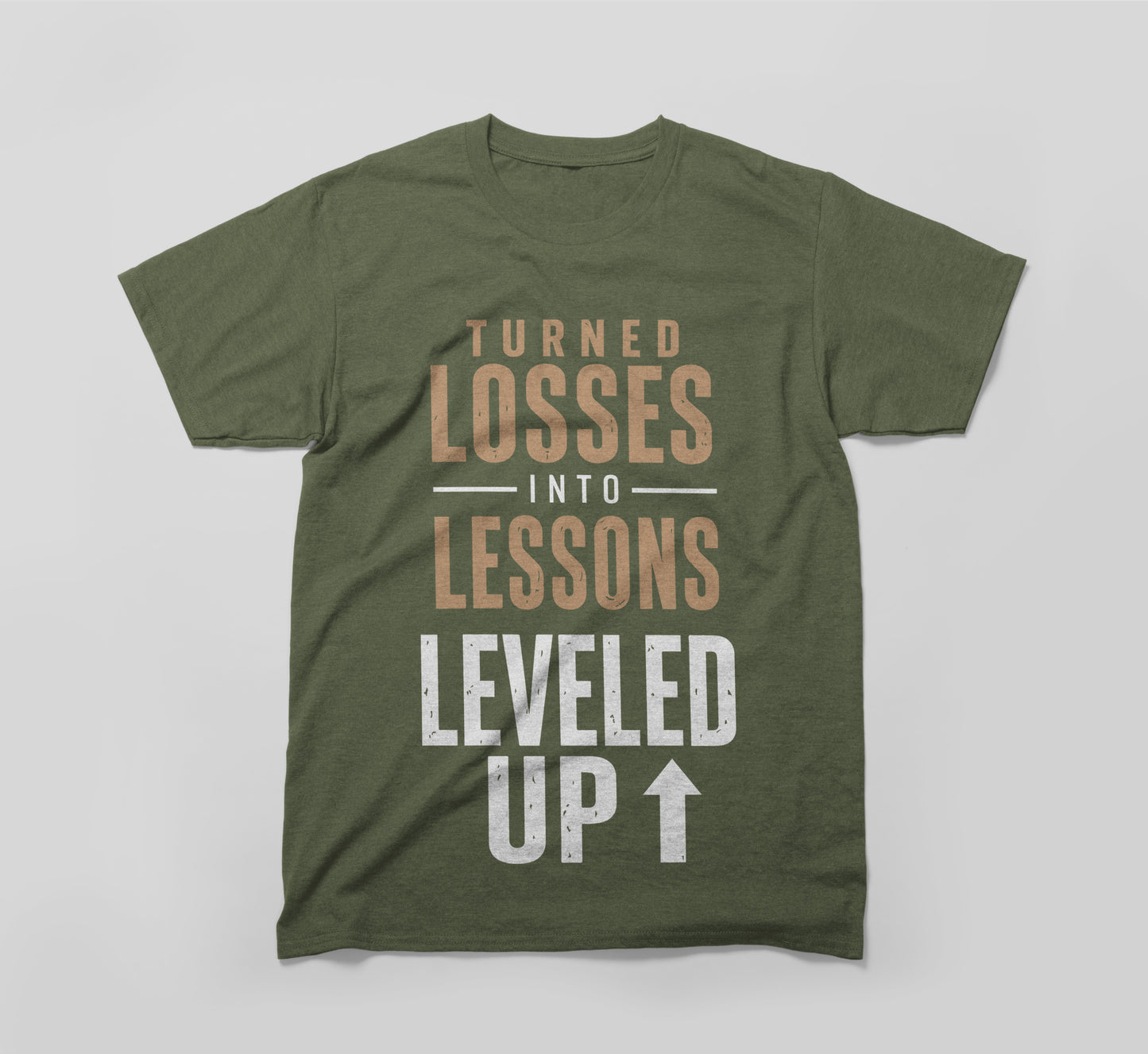 turned losses into lessons, leveled up t-shirt | built different design